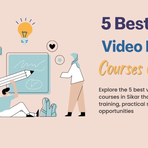 Best Video Editing Courses in Sikar